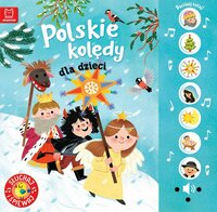 Książeczka Polskie kolędy dla dzieci. Słuchaj i śpiewaj