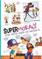 Książka Super morały czyli złote myśli na wesoło