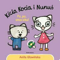 Książeczka Kicia Kocia i Nunuś Pa, pa smoczku!