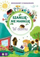 Książka Szanuję, nie marnuję. W domu Zielona Sowa