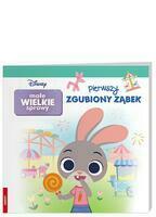 Książka dla dzieci Disney. Małe wielkie sprawy. Pierwszy zgubiony ząbek GRO-9109