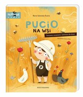 Książeczka Pucio na wsi. Ćwiczenia rozumienia i mówienia dla dzieci. Nasza Księgarnia